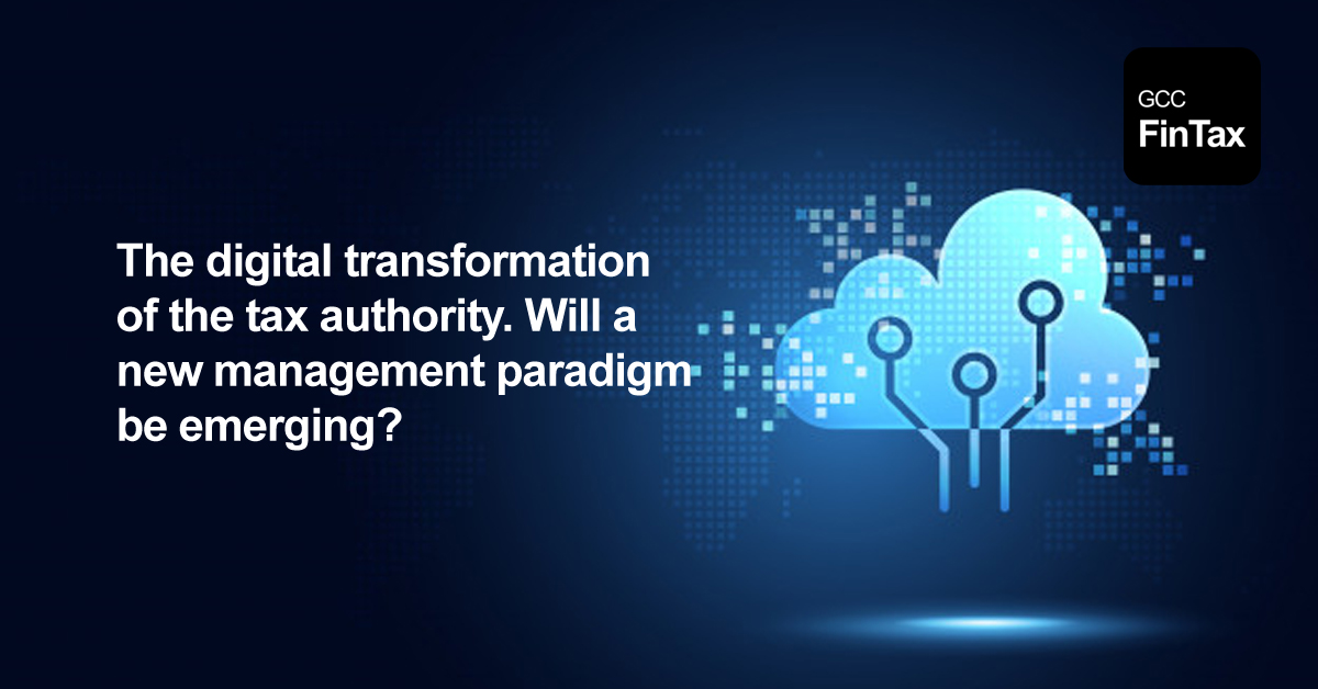 The digital transformation of the tax authority. Will a new management paradigm be emerging?