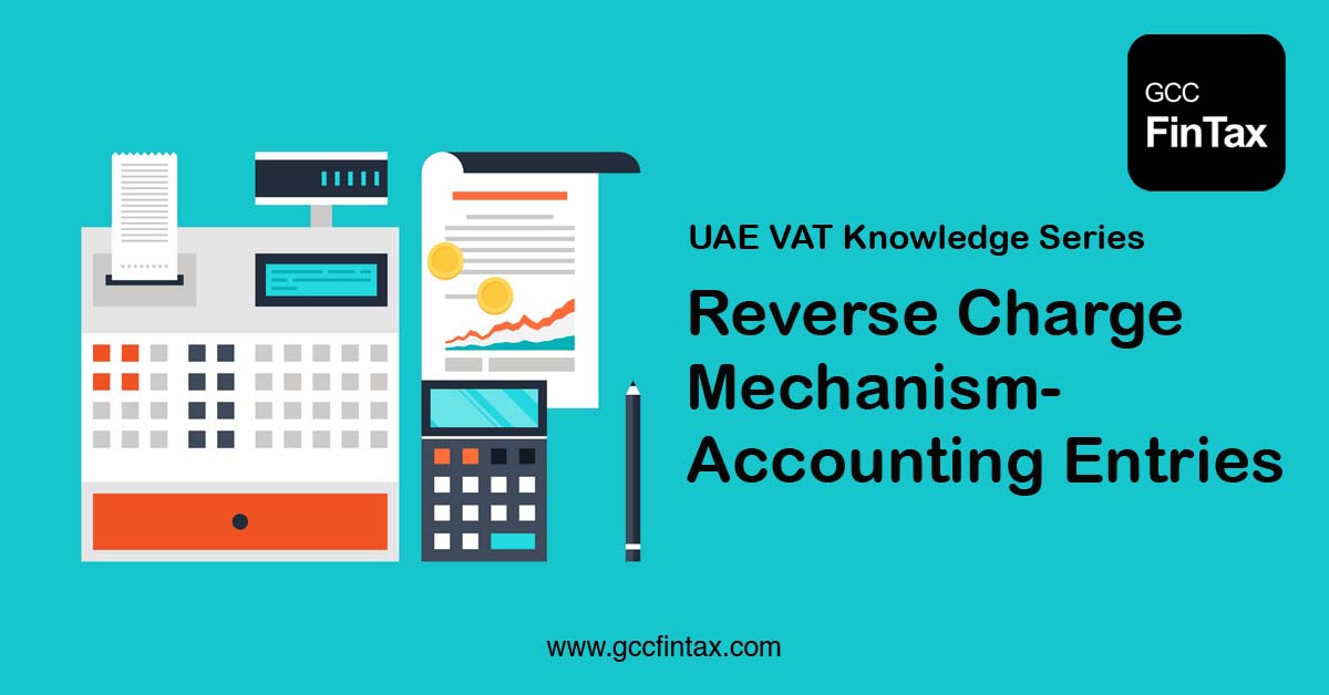 Reverse Charge Mechanism- Accounting Entries