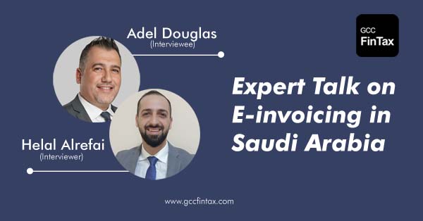 Expert Talk on E-invoicing in Saudi Arabia