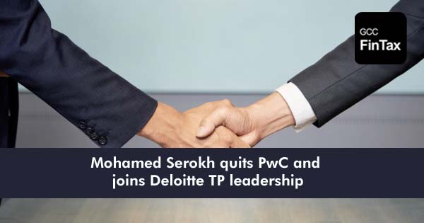 Mohamed Serokh quits PwC and joins Deloitte TP leadership