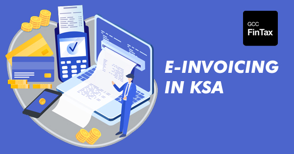 E-Invoicing in KSA