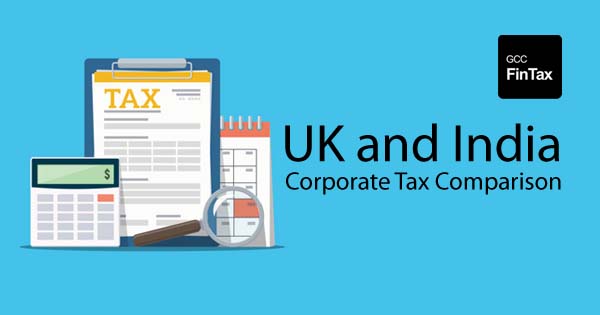 UK and India -  Corporate Tax Comparison