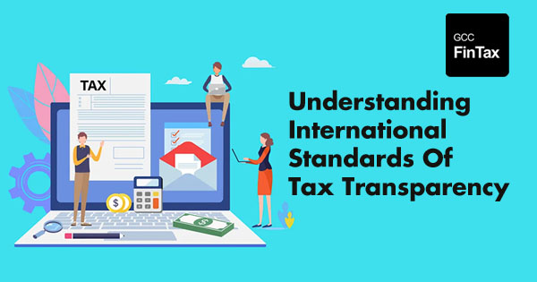 Understanding International Standards of Tax Transparency