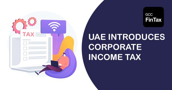 Introduction of corporate income tax in UAE