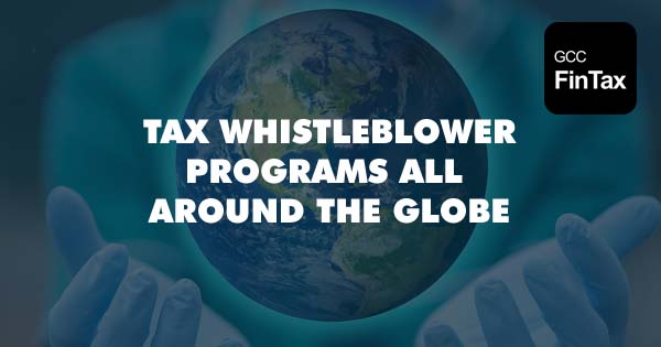 Tax Whistleblower Programs All Around The Globe