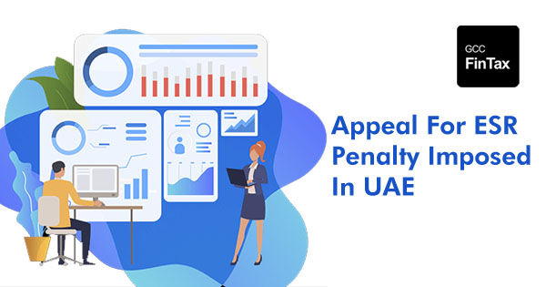 Appeal For ESR Penalty Imposed In UAE