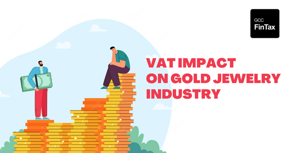  VAT impact on Gold Jewelry Industry 