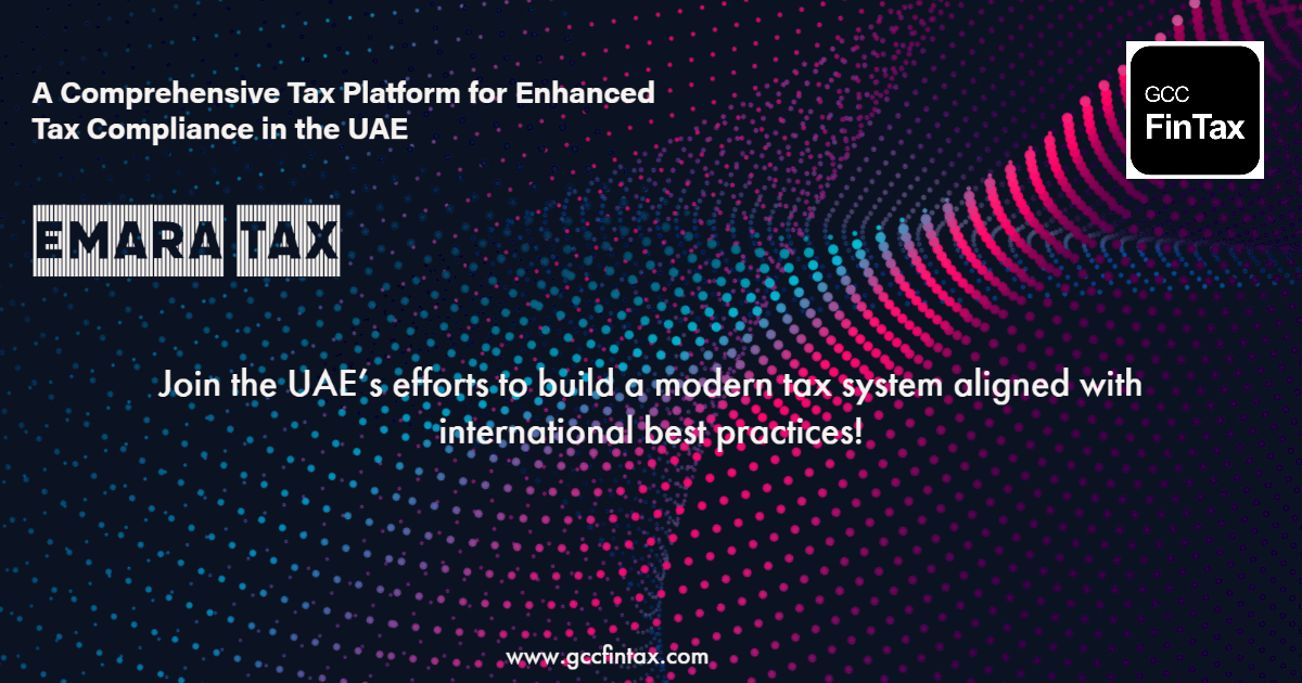 EMARA TAX: A Comprehensive Tax Platform for Enhanced Tax Compliance in the UAE